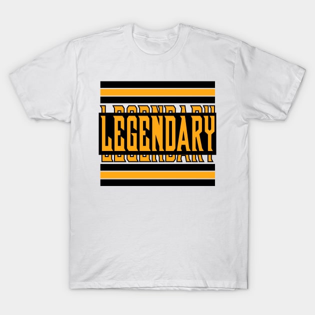 Legendary T-Shirt by dflynndesigns